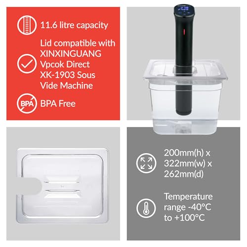 SousVideTools | Sous Vide Container | Water Tank | XINXINGUANG Vpcok Direct XK-1903 Cooker Compatible | 11.6L