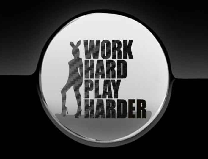 Work Hard Play Harder Fuel Cap Cover Car Sticker