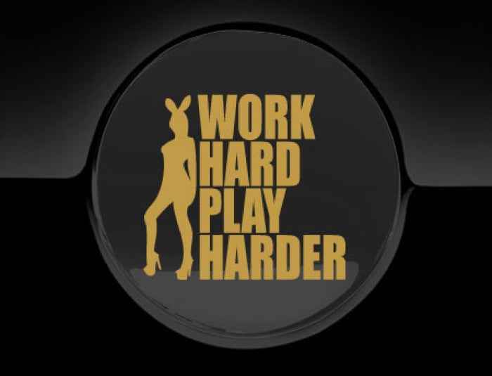 Work Hard Play Harder Fuel Cap Cover Car Sticker