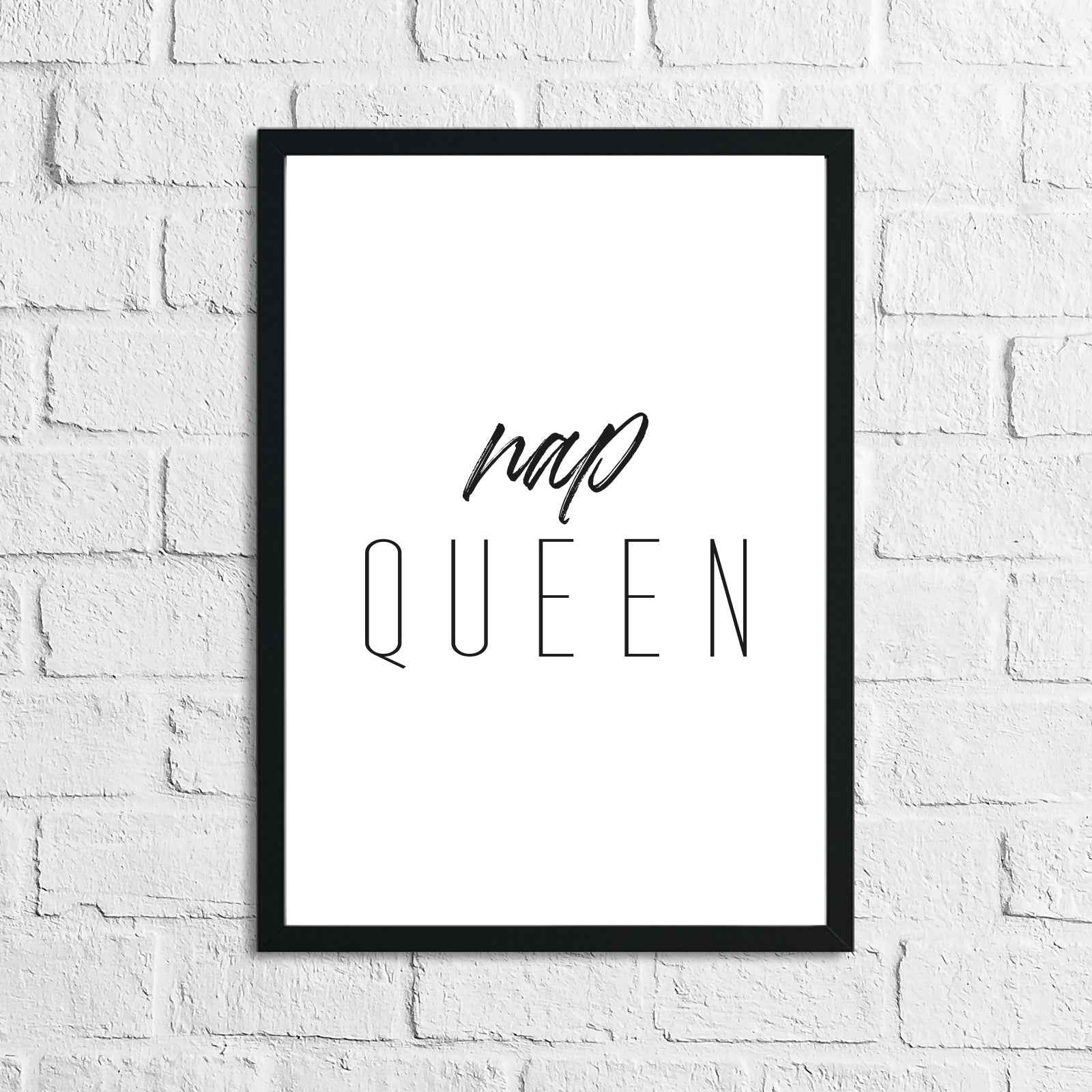 Nap Queen Black Room Quote Wall Decor Print